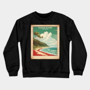Fraser Island Australia Vintage Travel Poster Tourism Crewneck Sweatshirt